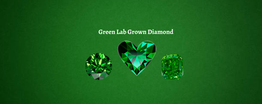 Green lab grown diamond