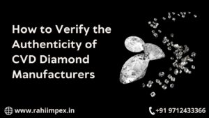 CVD Diamond Manufacturers